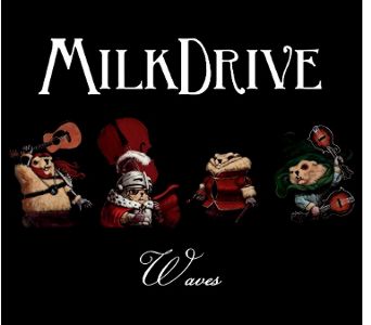 MilkDrive - Waves