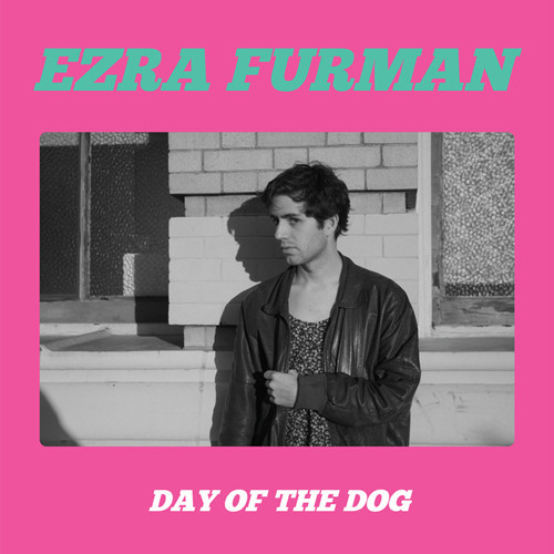 Ezra Furman Day of The Dog