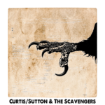 Curtis-Sutton & The Scavengers - Curtis-Sutton - cover