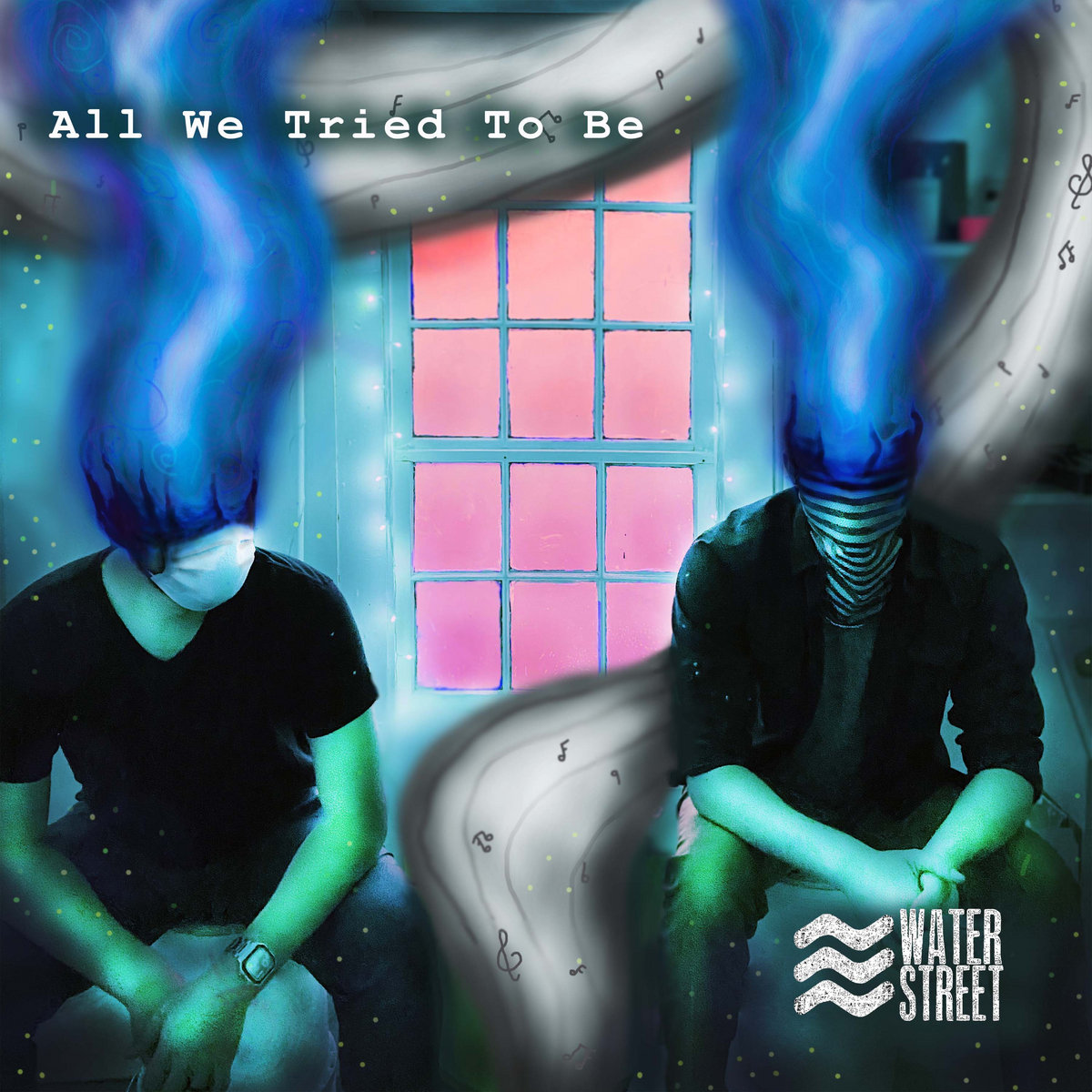 Water Street - All We Tried To Be