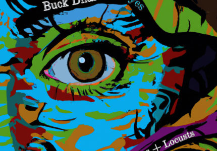 Canyons and Locusts - Buck Dharma's Eyes